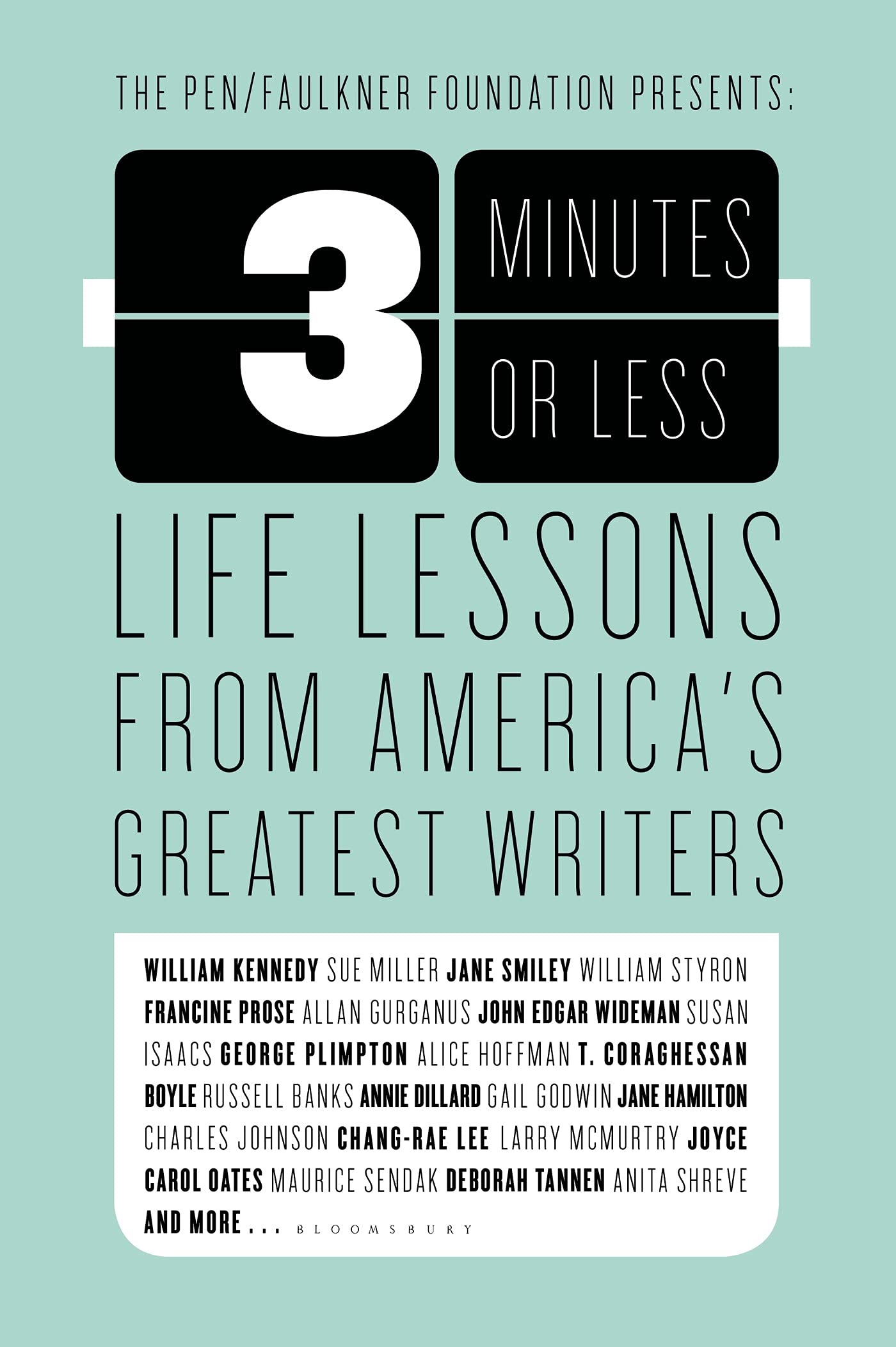 3 Minutes Or Less: Life Lessons From America'S Greatest Writers,New