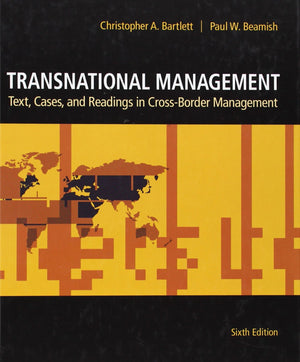Transnational Management: Text, Cases & Readings in CrossBorder Management,Used