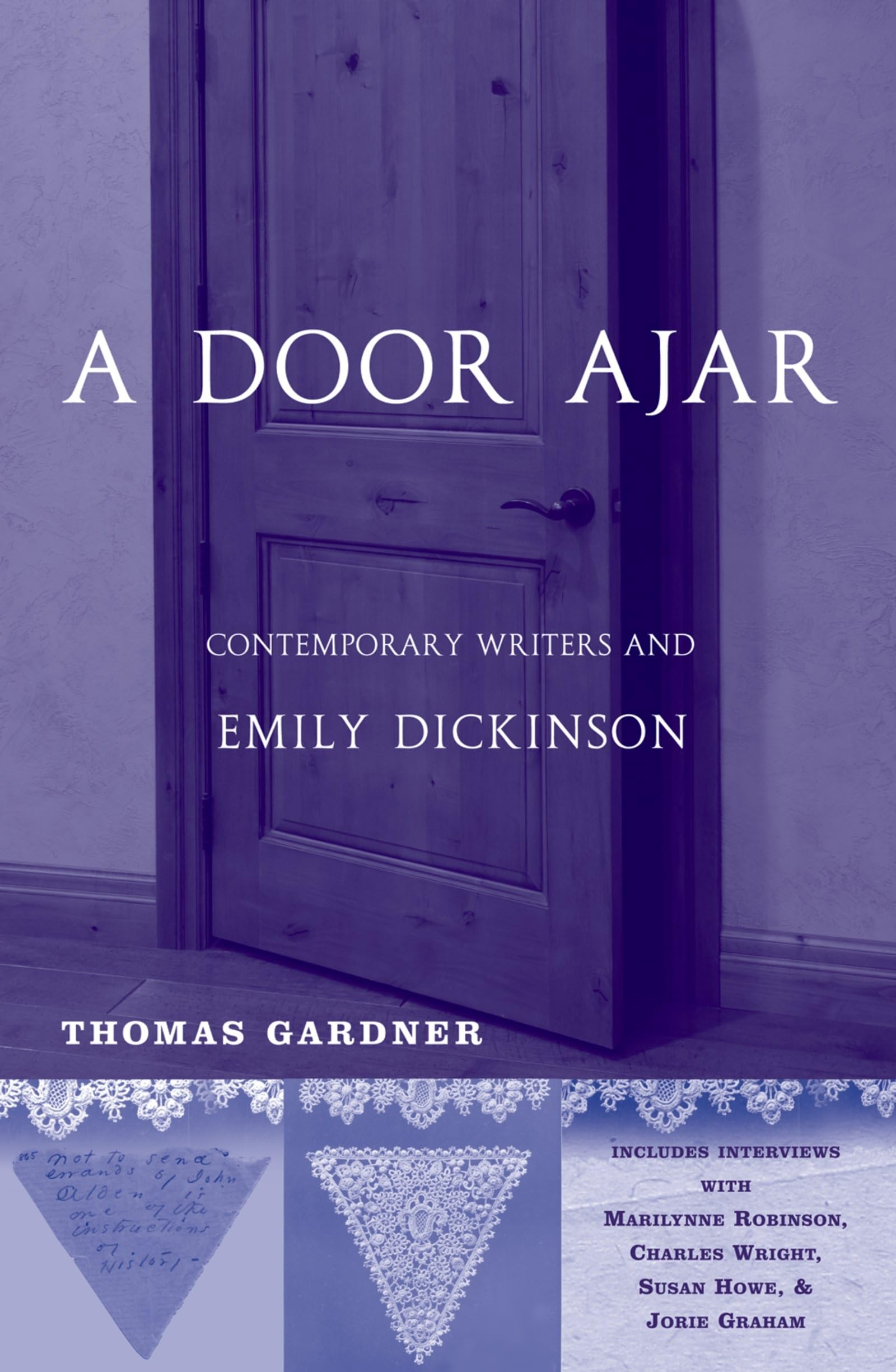 A Door Ajar: Contemporary Writers and Emily Dickinson,Used