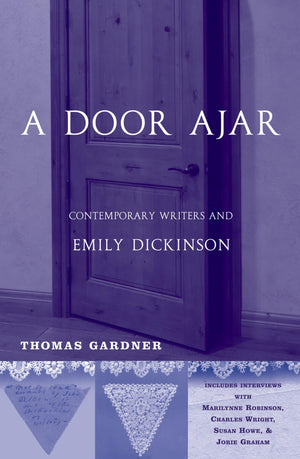A Door Ajar: Contemporary Writers and Emily Dickinson,Used