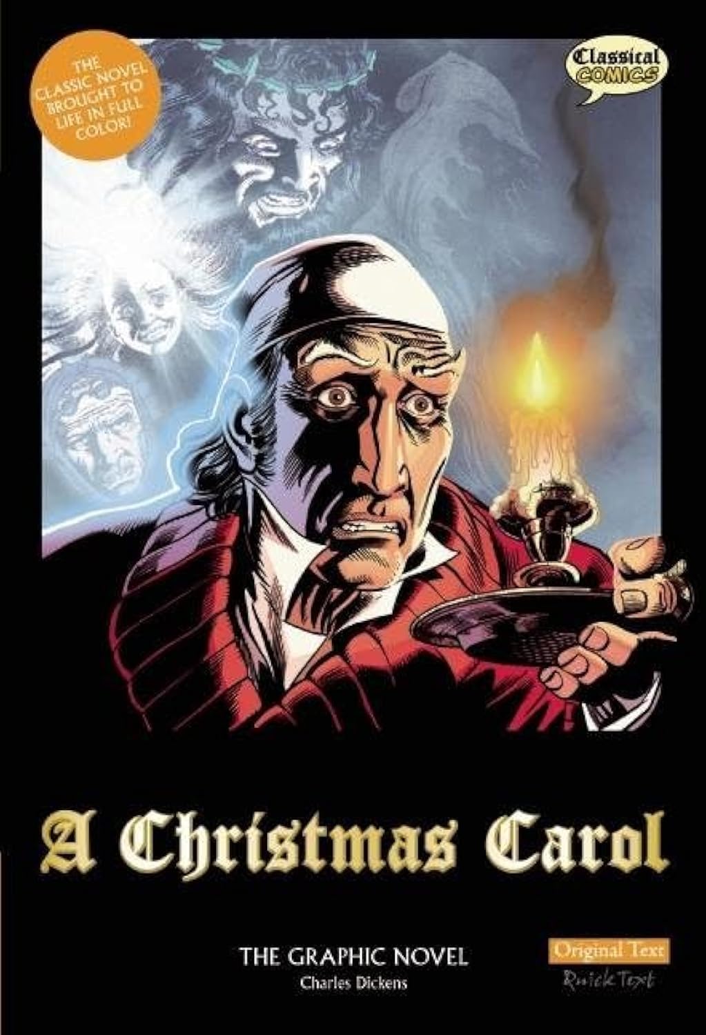 A Christmas Carol The Graphic Novel: Original Text (Classical Comics)