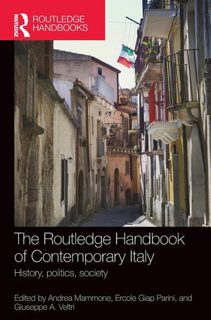 The Routledge Handbook of Contemporary Italy: History, politics, society,Used