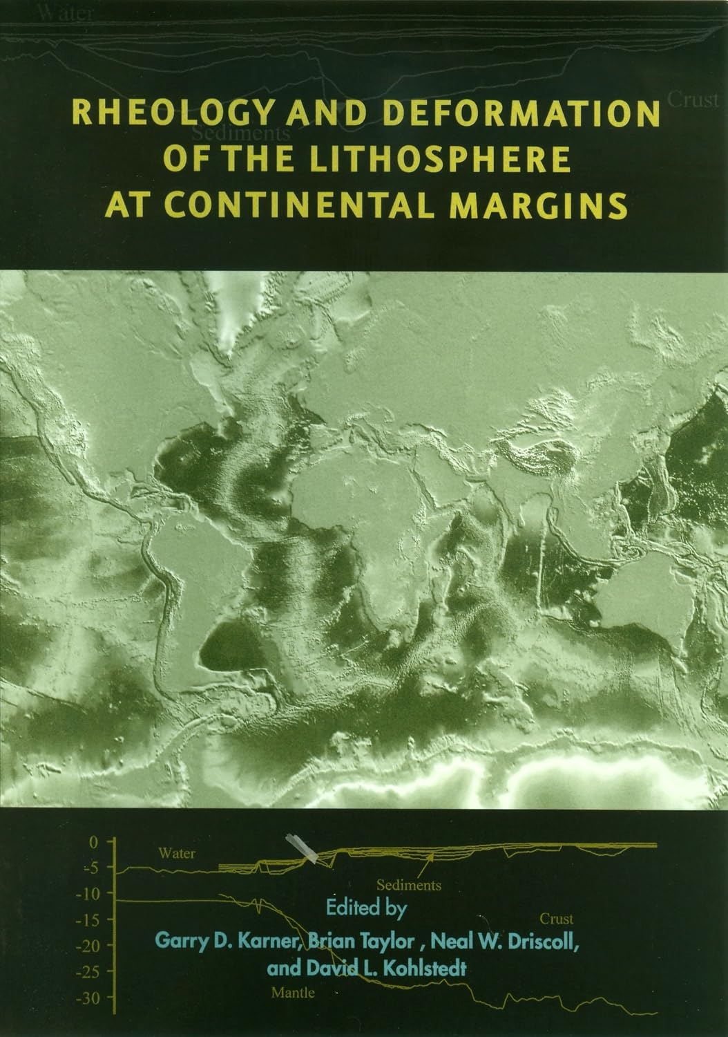 Rheology And Deformation Of The Lithosphere At Continental Margins (Margins Theoretical And Experimental Earth Science Series),Used