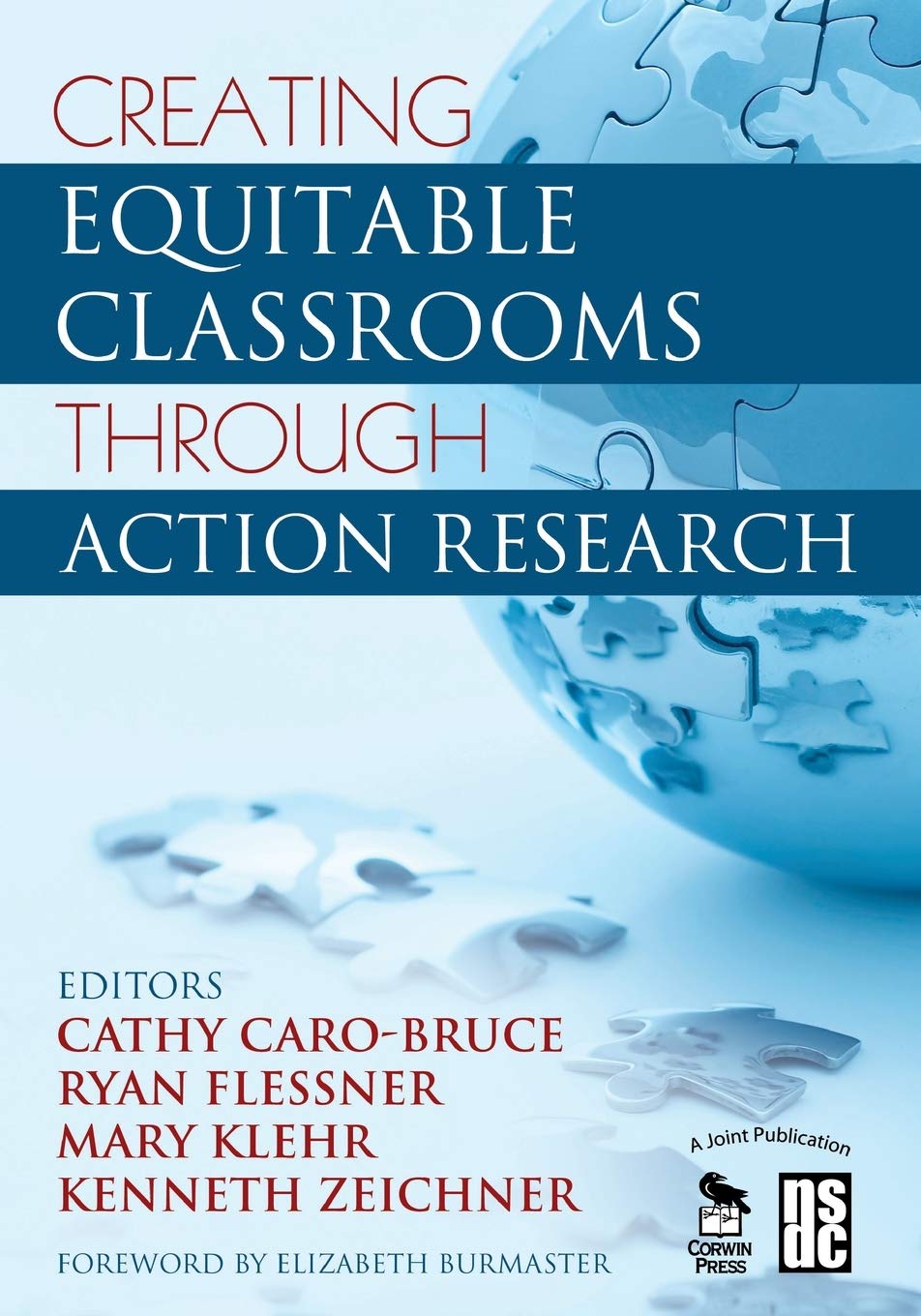 Creating Equitable Classrooms Through Action Research,New