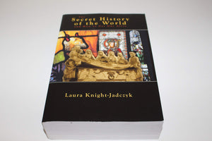 The Secret History of the World and How to Get Out Alive,Used