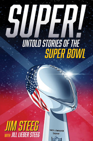Super!: Untold Stories Of The Super Bowl