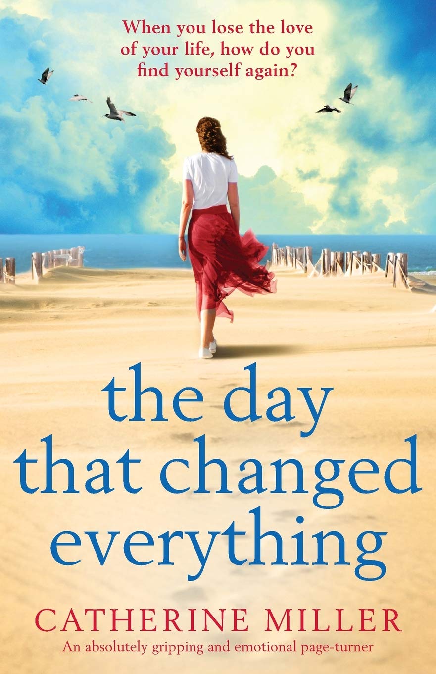 The Day that Changed Everything: An absolutely gripping and emotional pageturner,Used