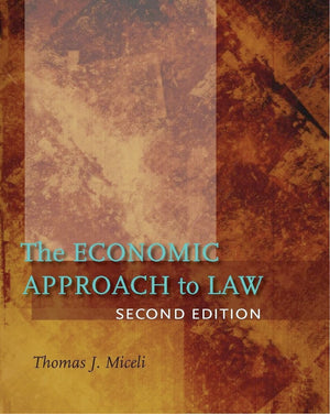 The Economic Approach To Law, Second Edition,Used
