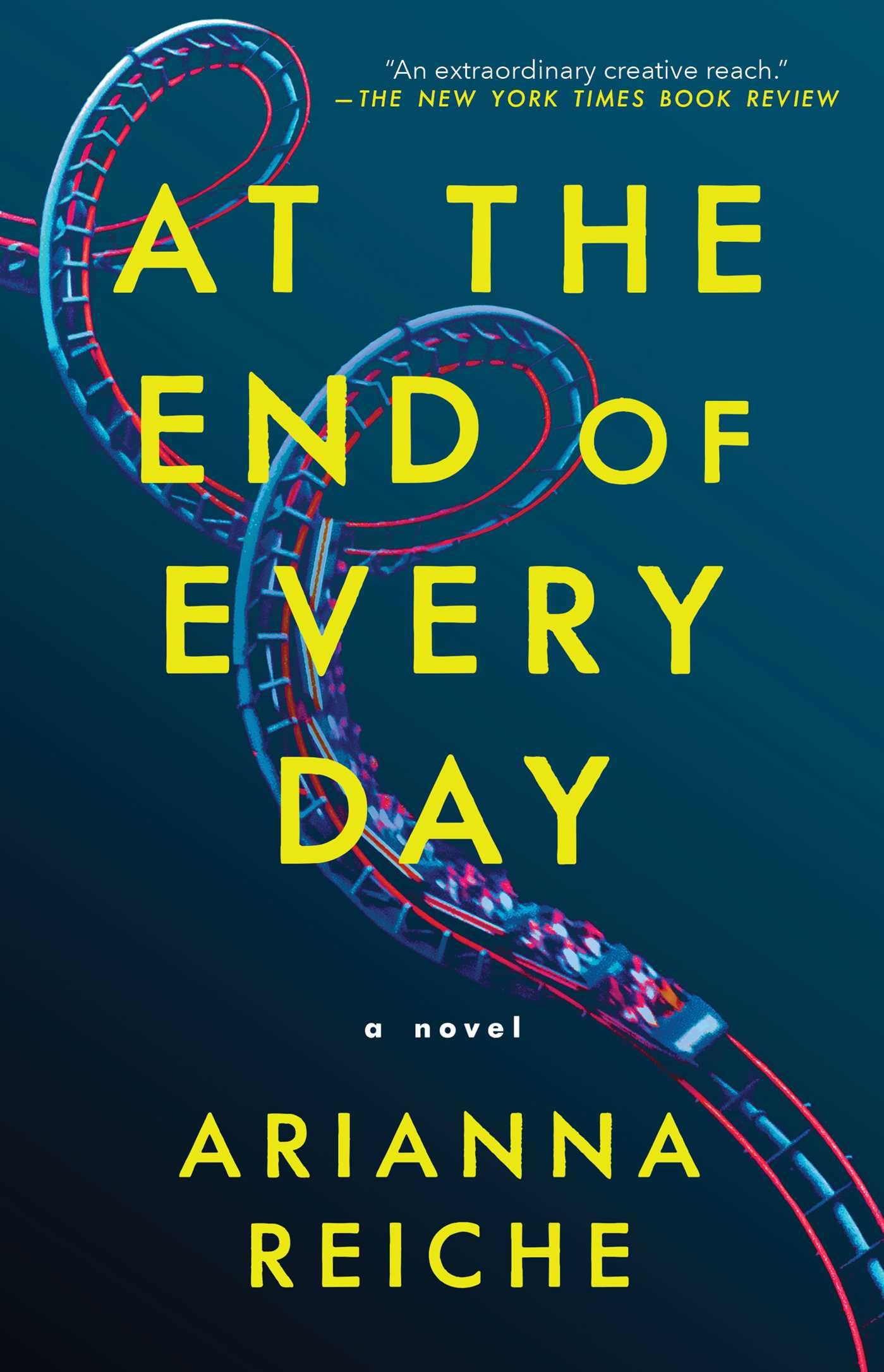 At the End of Every Day: A Novel,New