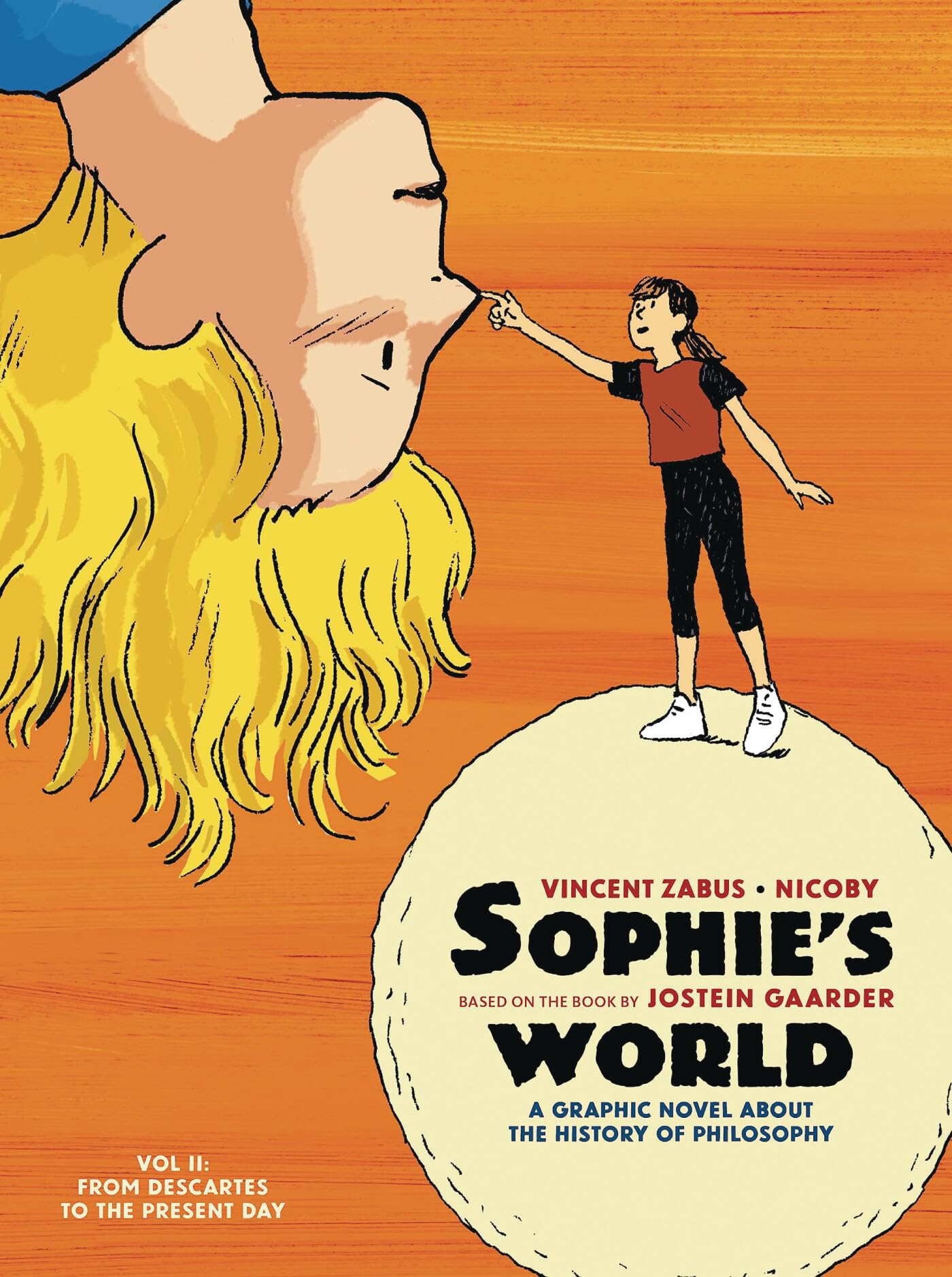 Sophie'S World: A Graphic Novel About The History Of Philosophy. Vol Ii: From Descartes To The Present Day (Sophie'S World, 2),Used