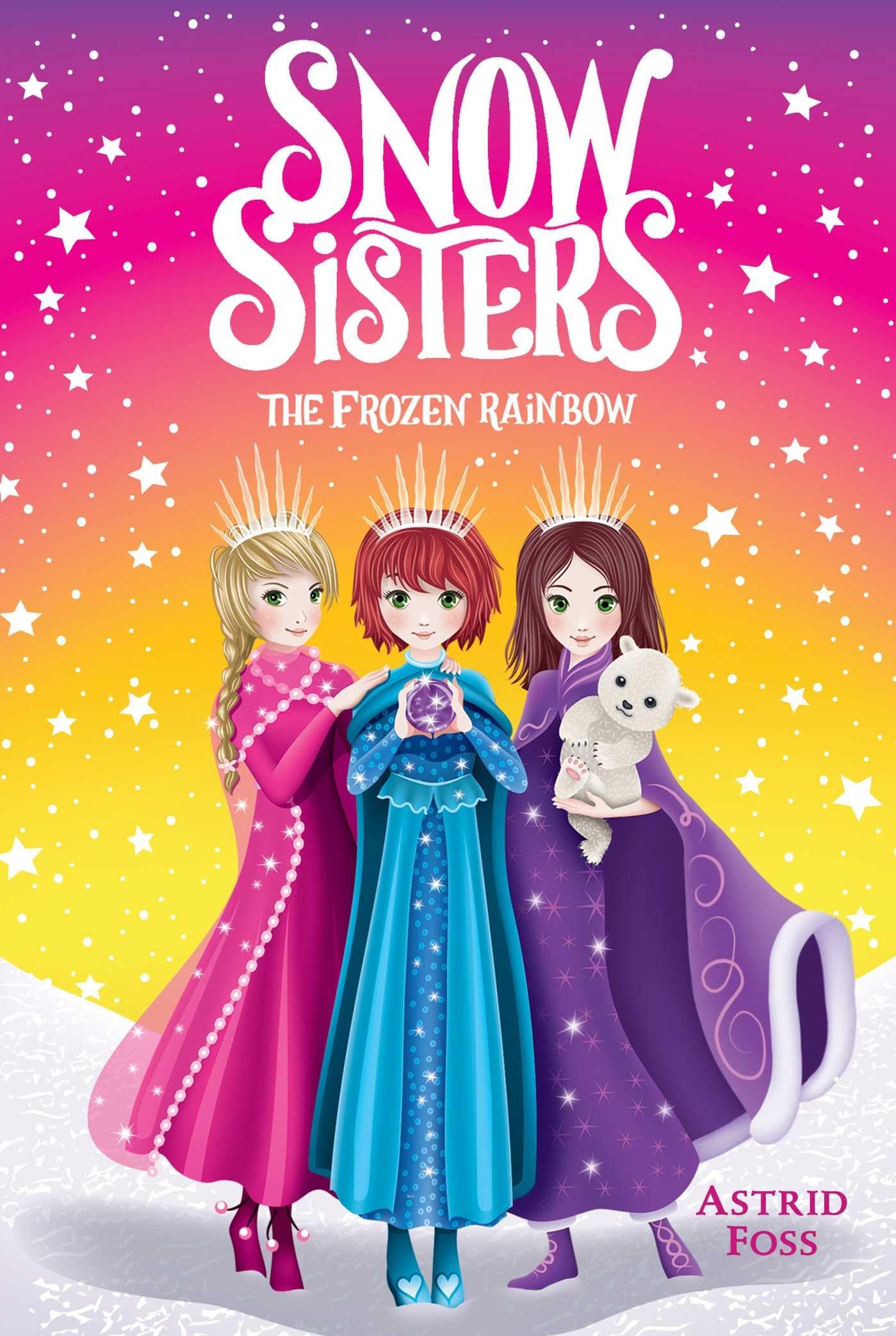The Frozen Rainbow (3) (Snow Sisters),Used