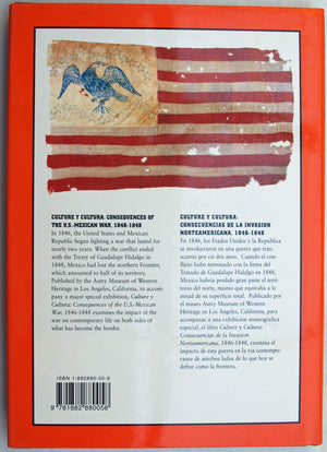 Culture y Cultura: Consequences of the U.S.Mexican War, 18461848,Used