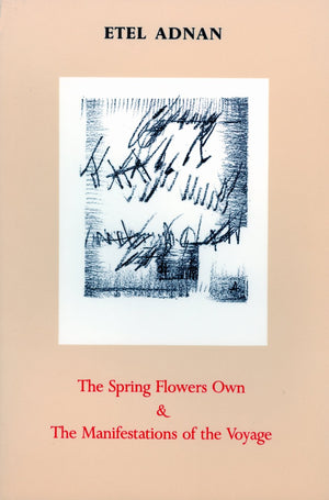 The Spring Flowers Own And The Manifestations Of The Voyage