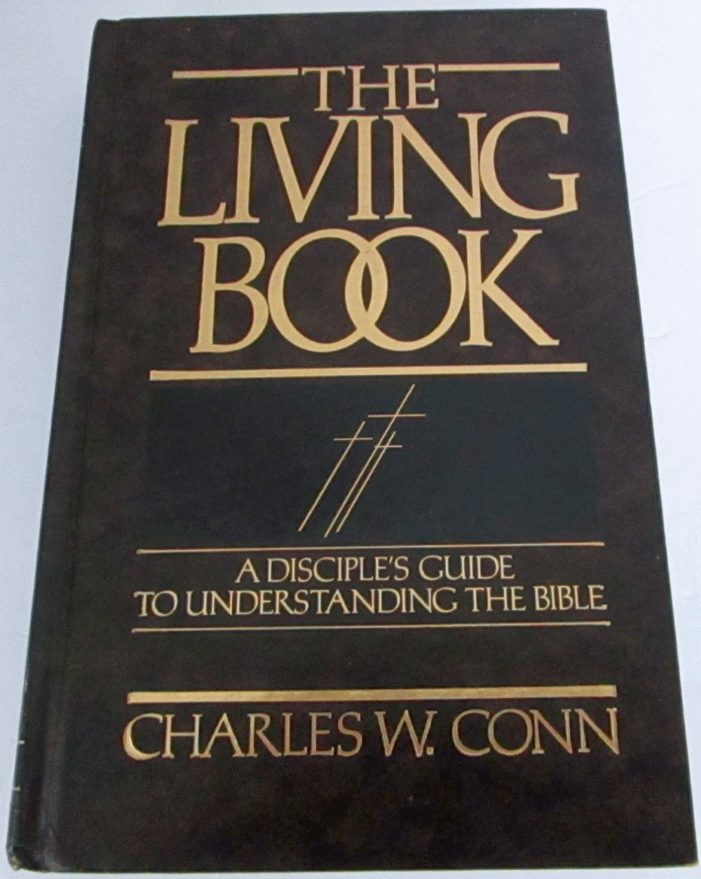 The living Book: A disciple's guide to understanding the Bible,Used