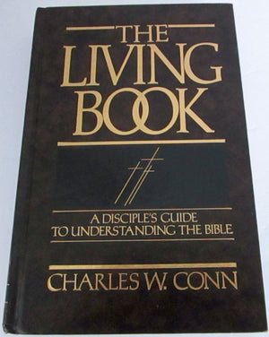 The living Book: A disciple's guide to understanding the Bible,Used