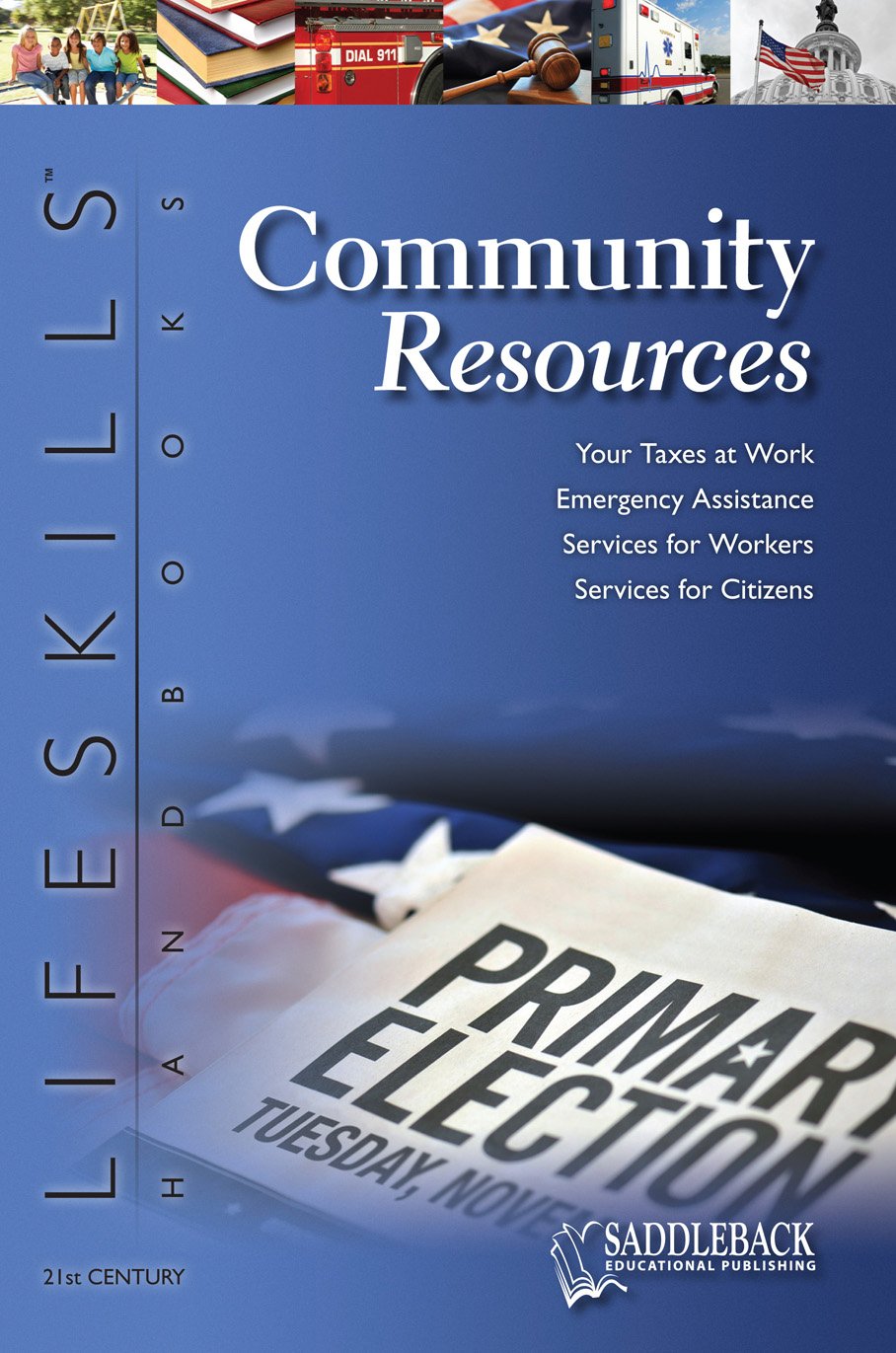 The 21st Century Lifeskills Handbook: Community Resources (The 21st Century Lifeskills Handbooks),Used