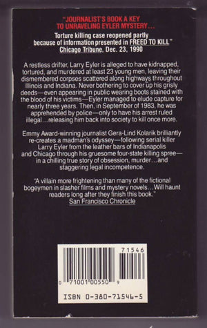 Freed To Kill: The True Story Of Serial Murderer Larry Eyler,New