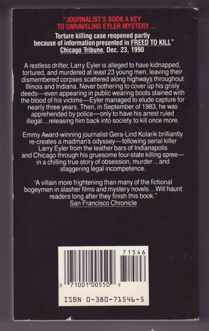 Freed To Kill: The True Story Of Serial Murderer Larry Eyler,New