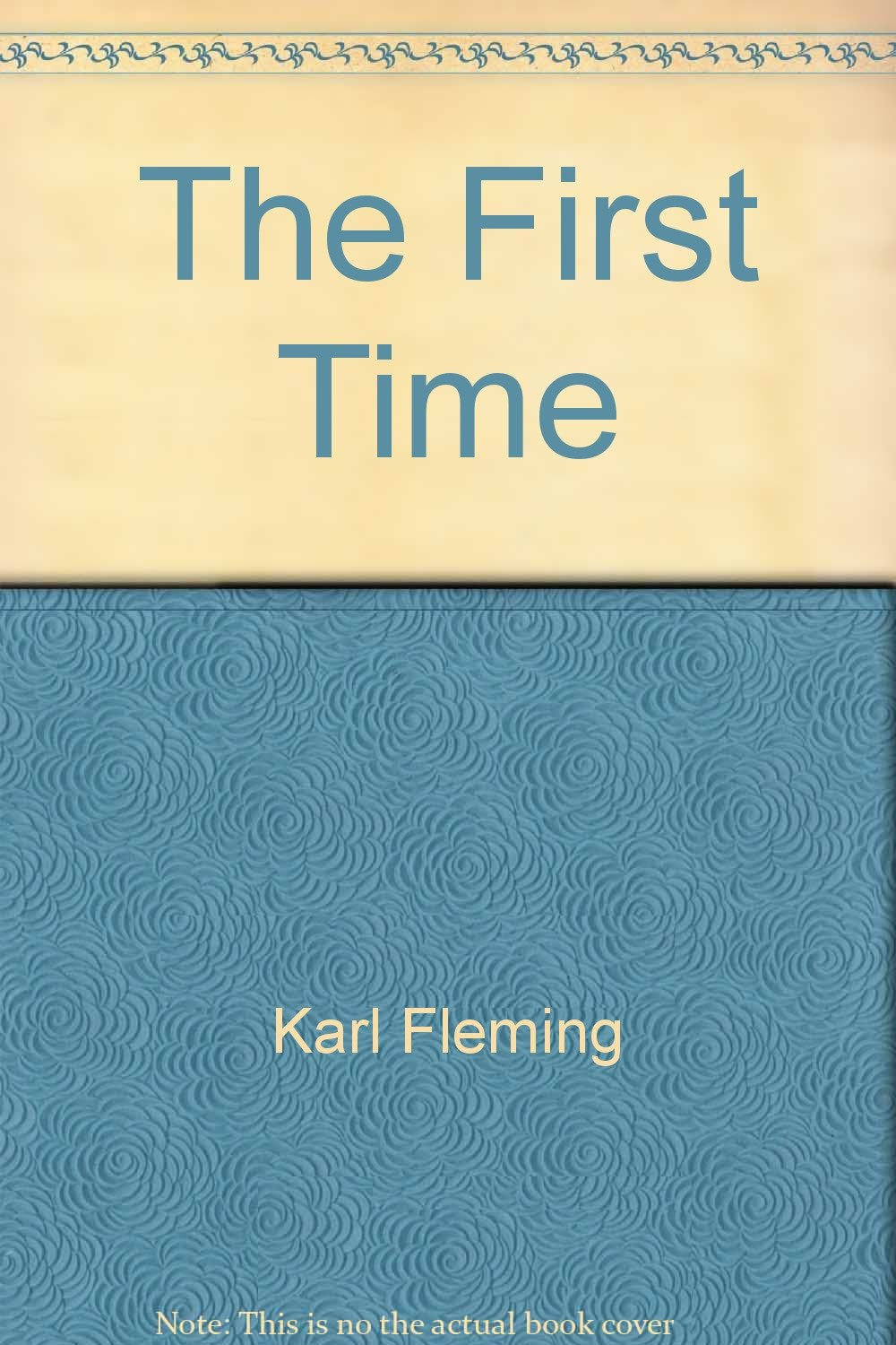 The First Time,Used