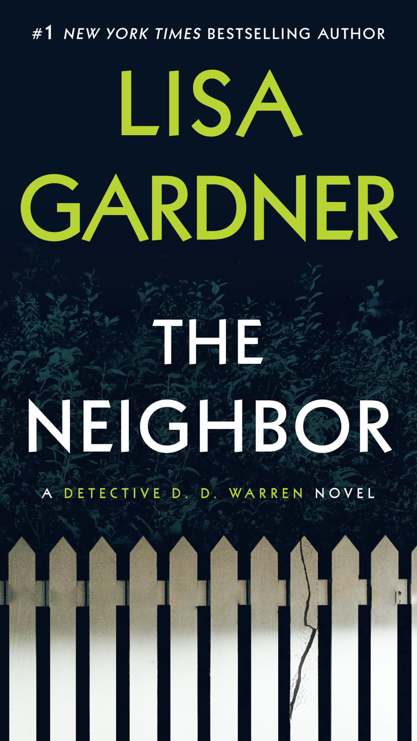 The Neighbor: A Detective D. D. Warren Novel,Used