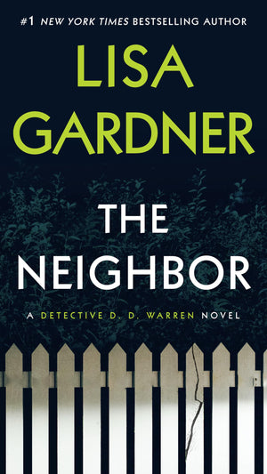 The Neighbor: A Detective D. D. Warren Novel,Used