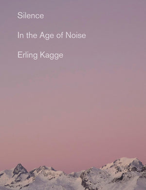 Silence: In the Age of Noise,Used