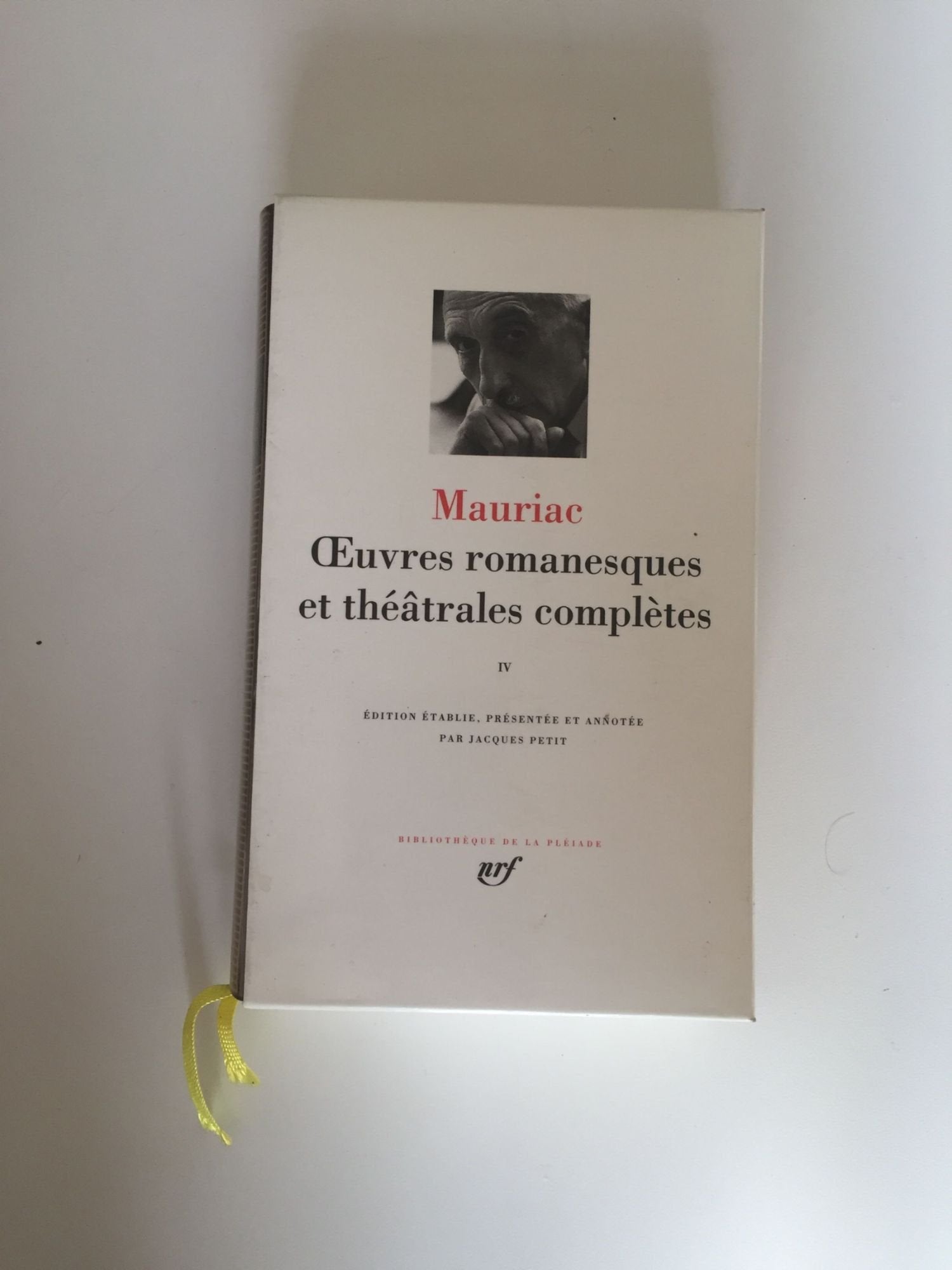 Mauriac : Oeuvres romanesques et thtrales compltes, tome 4 (French Edition) (Bibliotheque de la Pleiade),Used