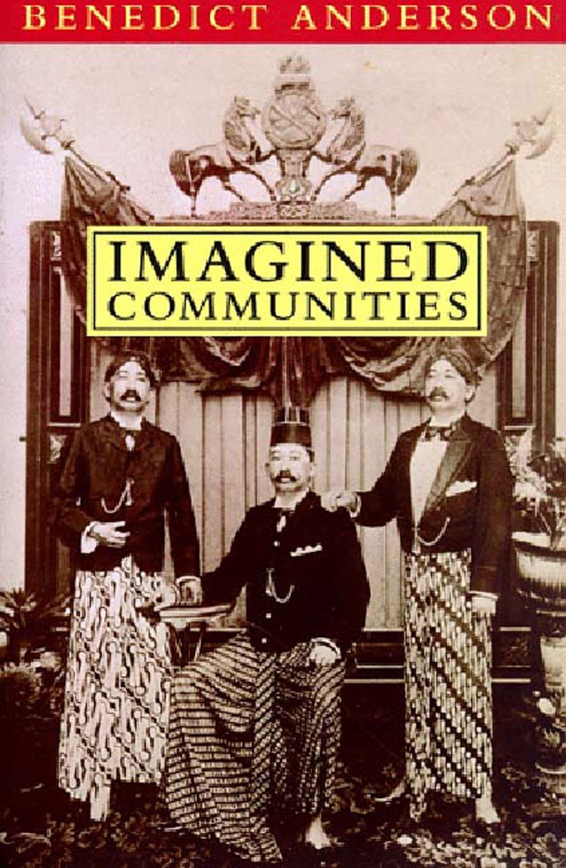 Imagined Communities: Reflections On The Origin And Spread Of Nationalism, Revised Edition