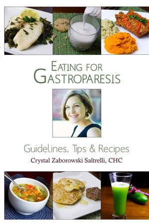 Eating for Gastroparesis: Guidelines, Tips & Recipes,Used