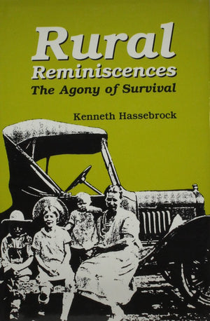 Rural Reminiscences: The Agony of Survival,Used