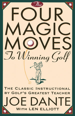 The Four Magic Moves To Winning Golf,New