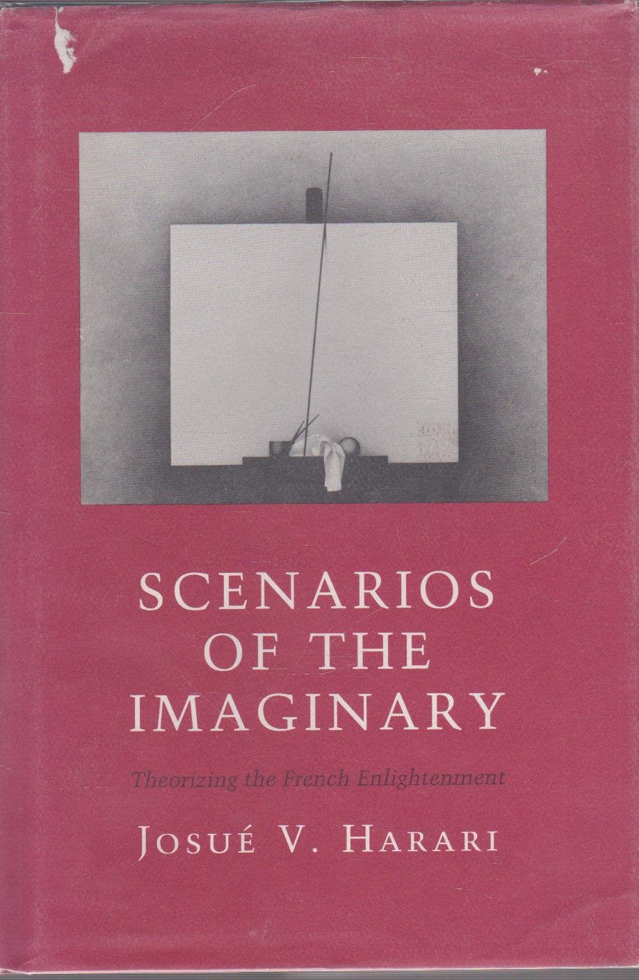 Scenarios of the Imaginary: Theorizing the French Enlightenment,Used