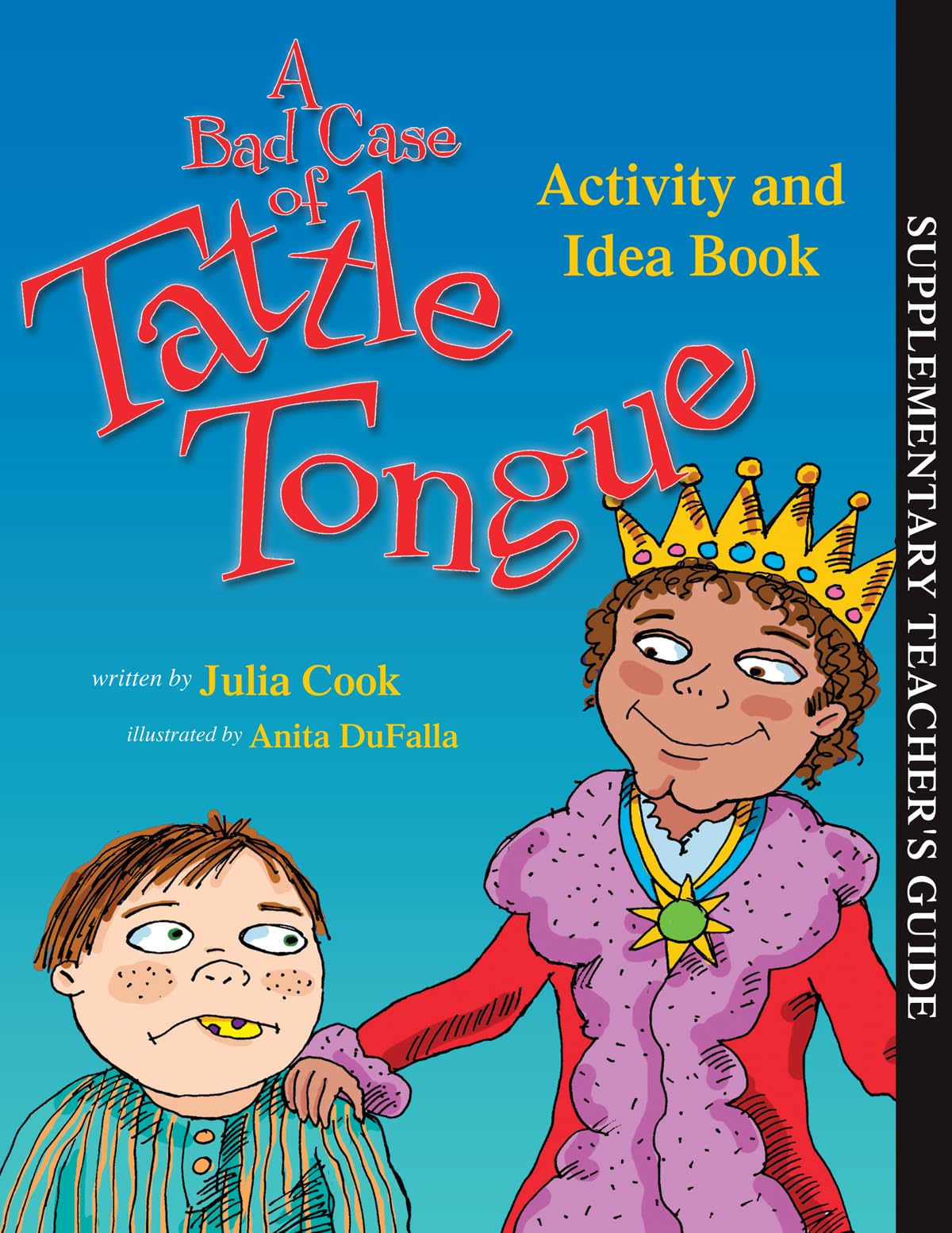 A Bad Case of Tattle Tongue Activity and Idea Book: Activities to Help Kids Learn the Difference Between Tattling and Telling,Used