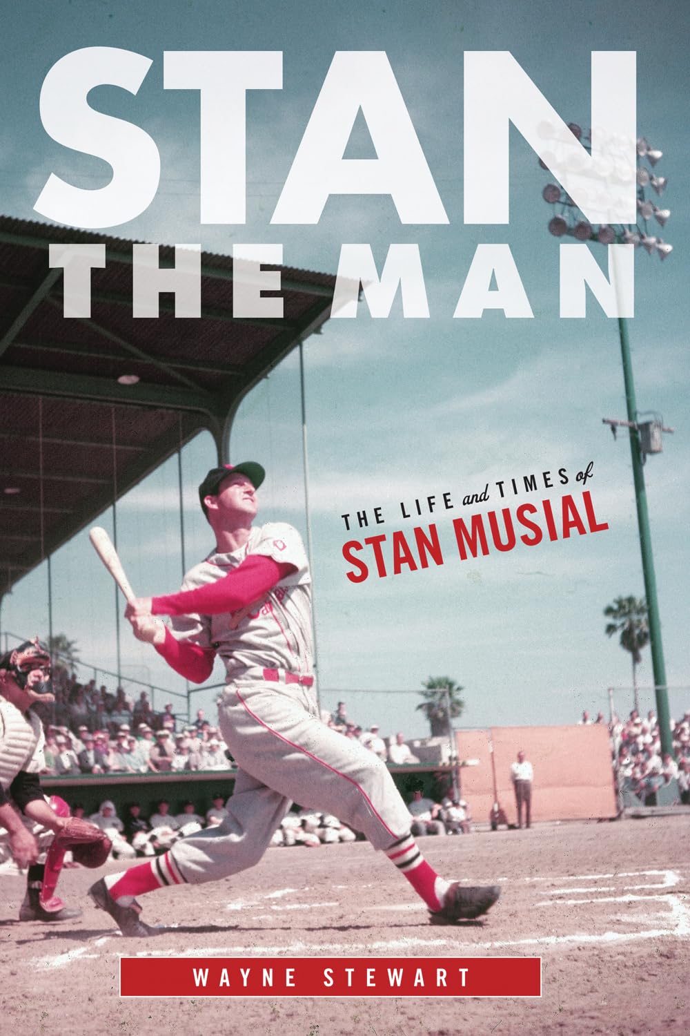Stan the Man: The Life and Times of Stan Musial,Used