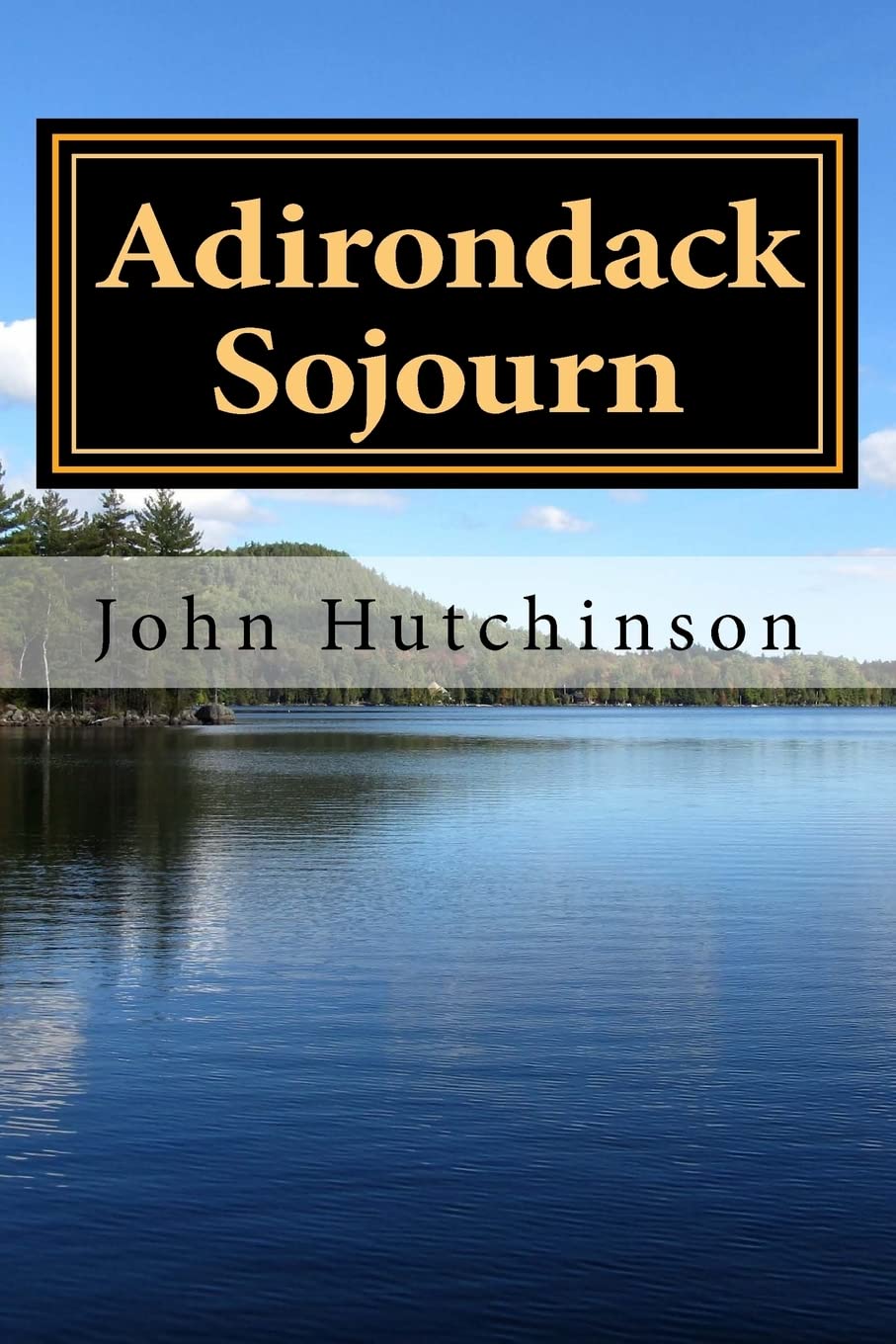 Adirondack Sojourn,Used