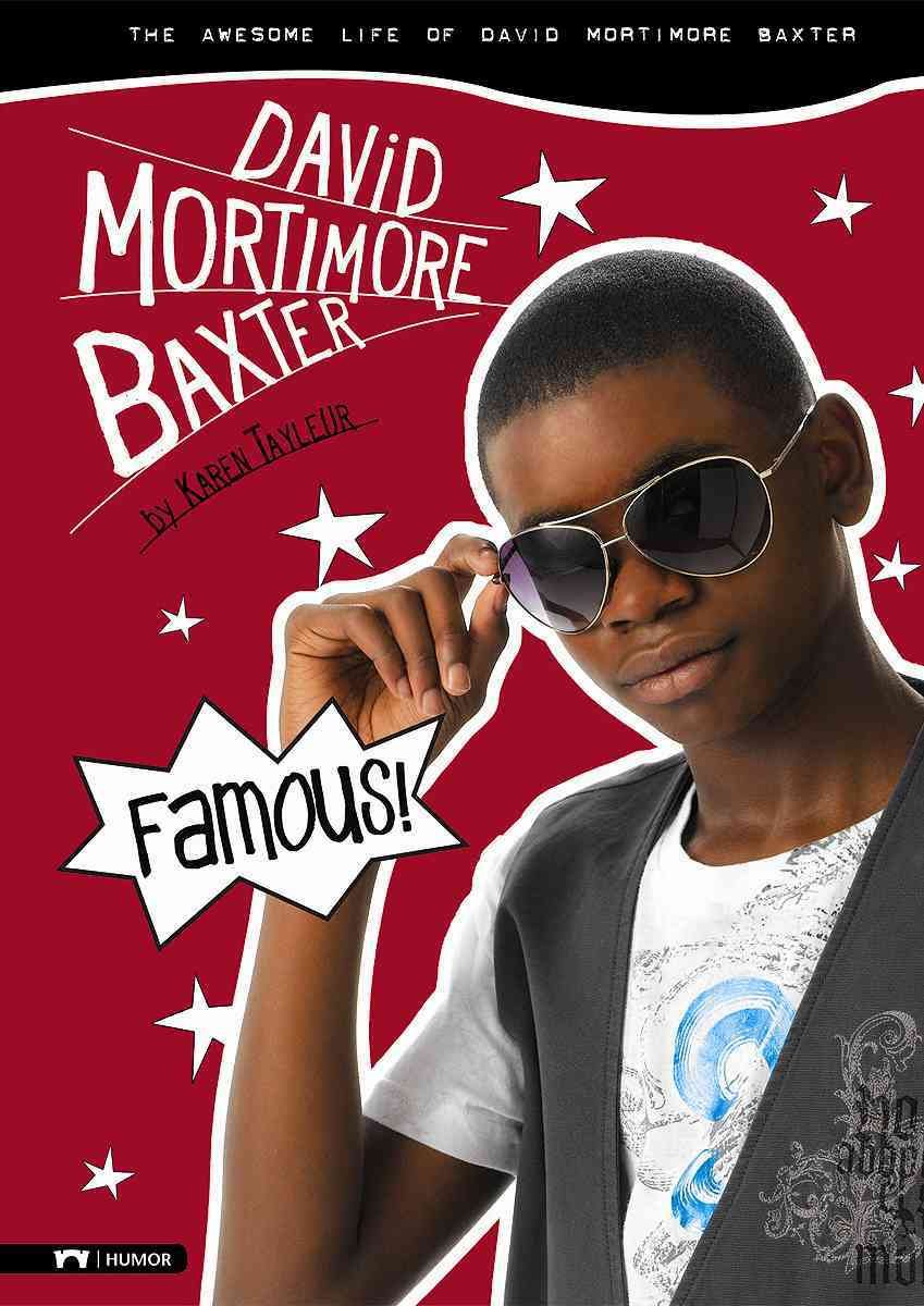 Famous: The Awesome Life of David Mortimore Baxter,Used