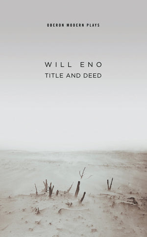 Title and Deed (Oberon Modern Plays),Used