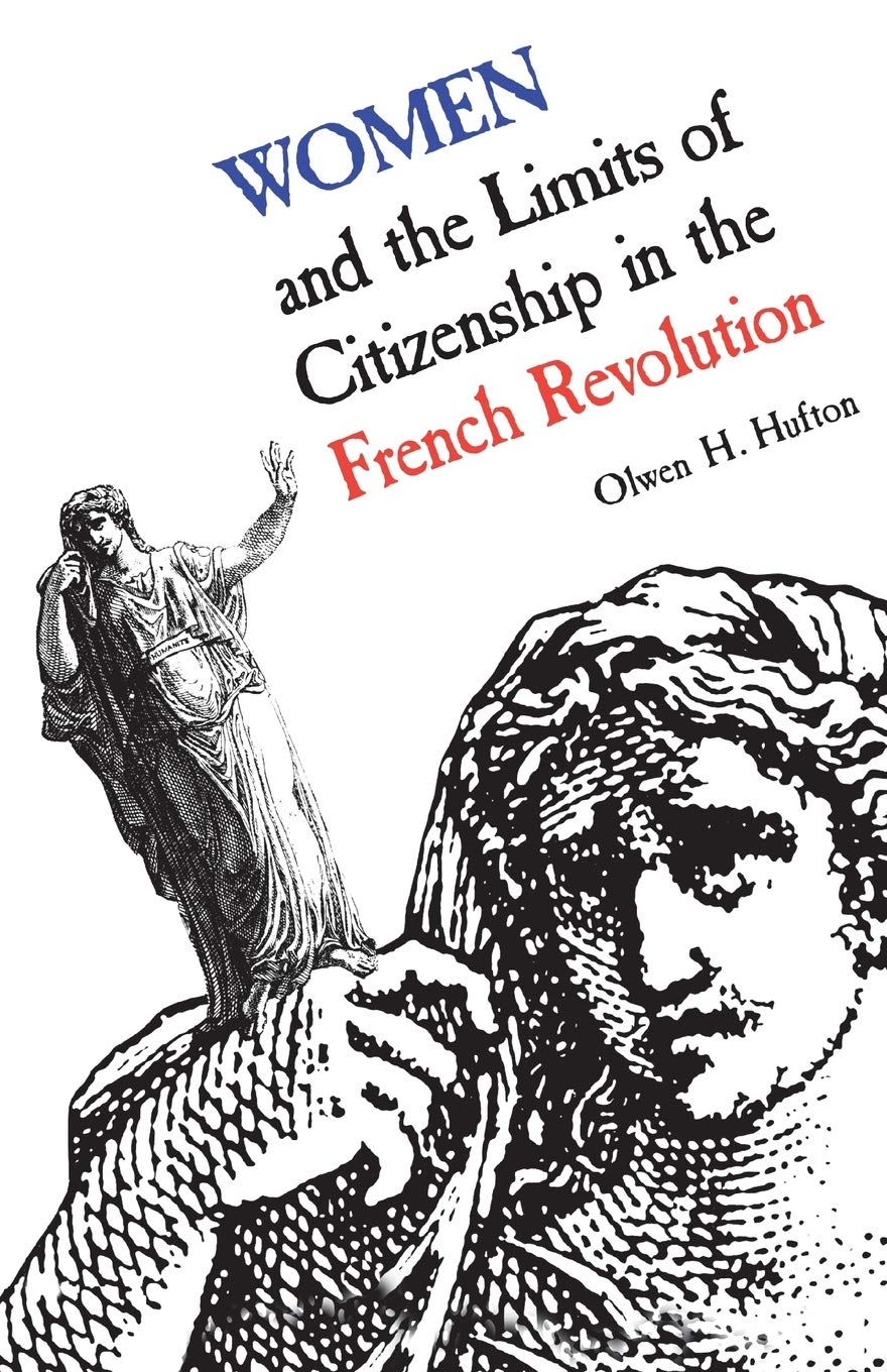 Women and the Limits of Citizenship in the French Revolution (Heritage),New