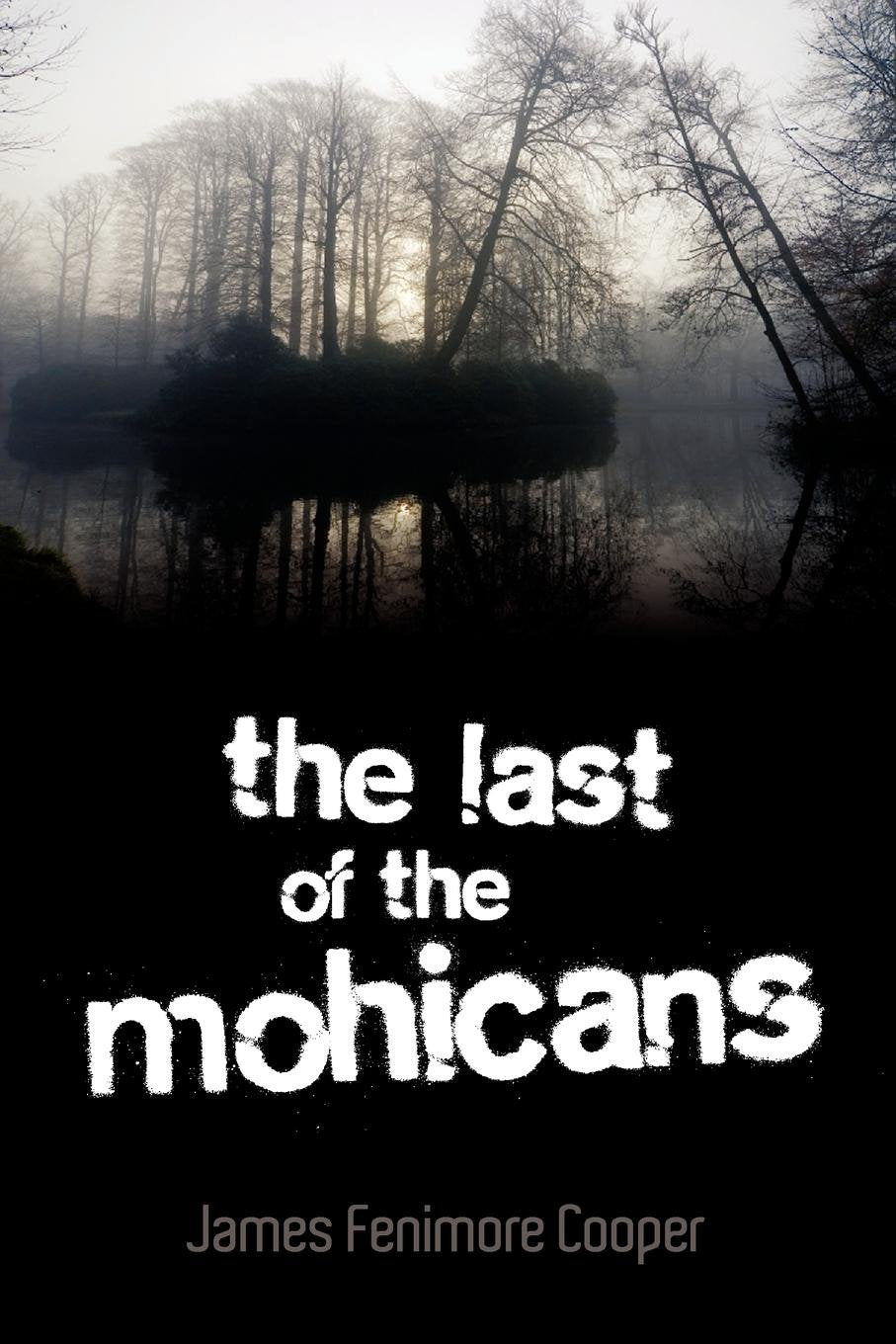 The Last of the Mohicans,Used