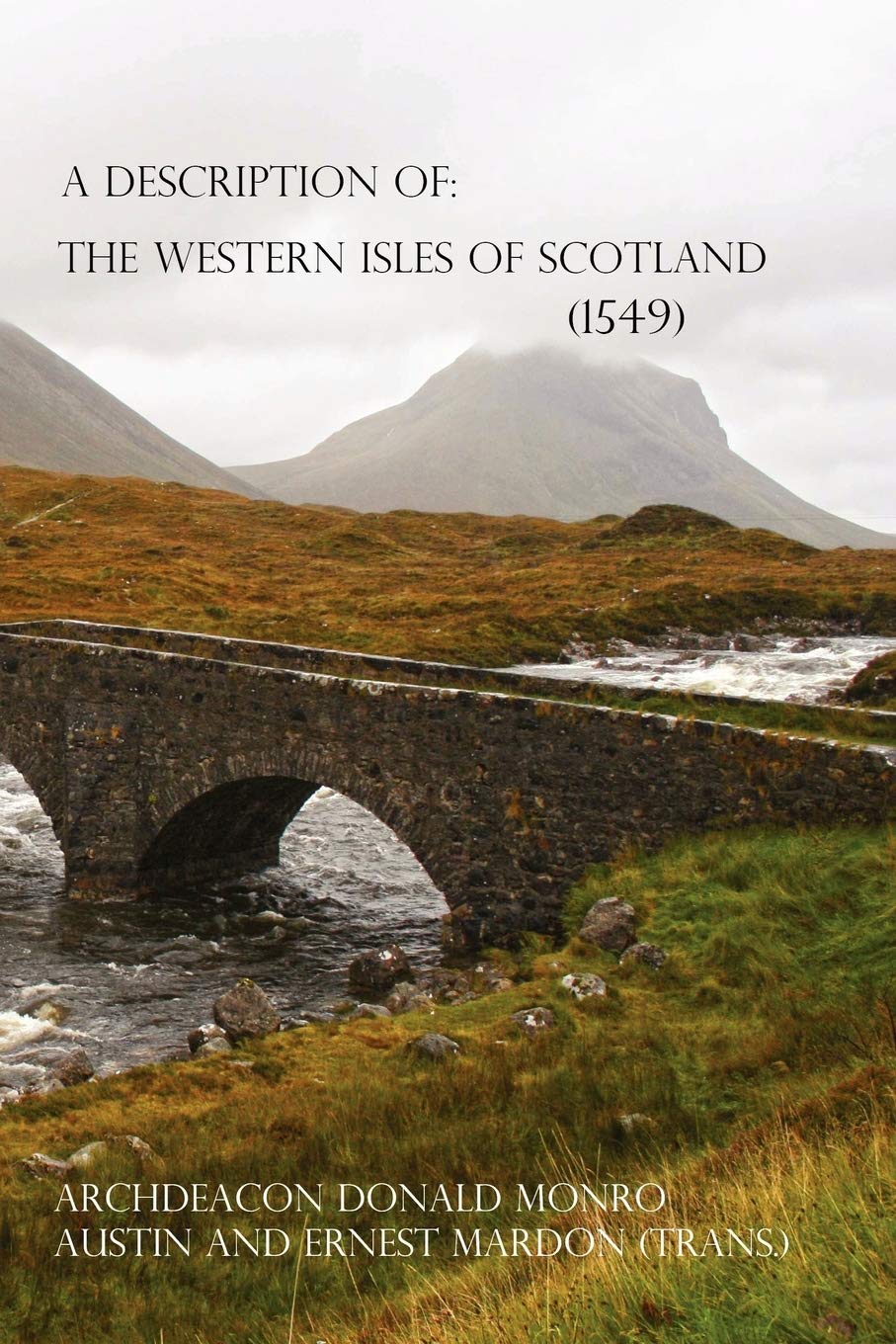 A Description Of The Western Isles Of Scotland,Used