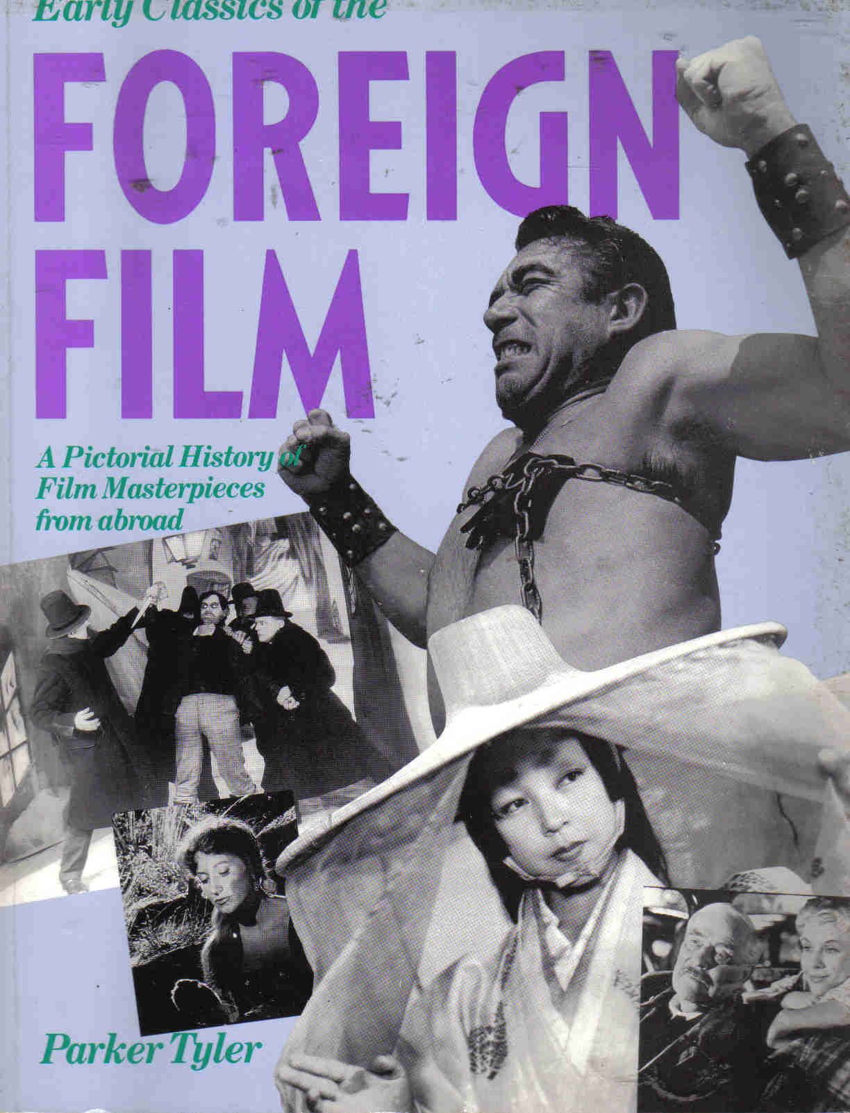 Early Classics of the Foreign Film: A Pictorial Treasury (Citadel Film Series),Used