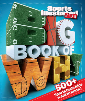 Big Book of WHY Sports (Sports Illustrated Kids Big Books),Used