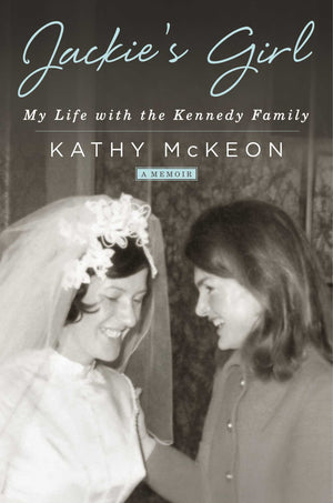 Jackie's Girl: My Life with the Kennedy Family,Used