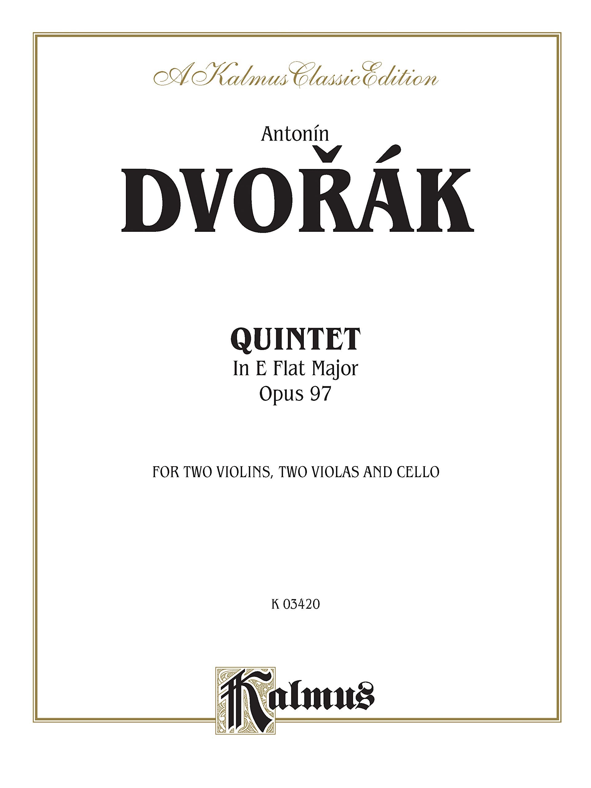 String Quintet in Eflat Major, Op. 97: For Two Violins, Two Violas and Cello (Kalmus Edition),Used