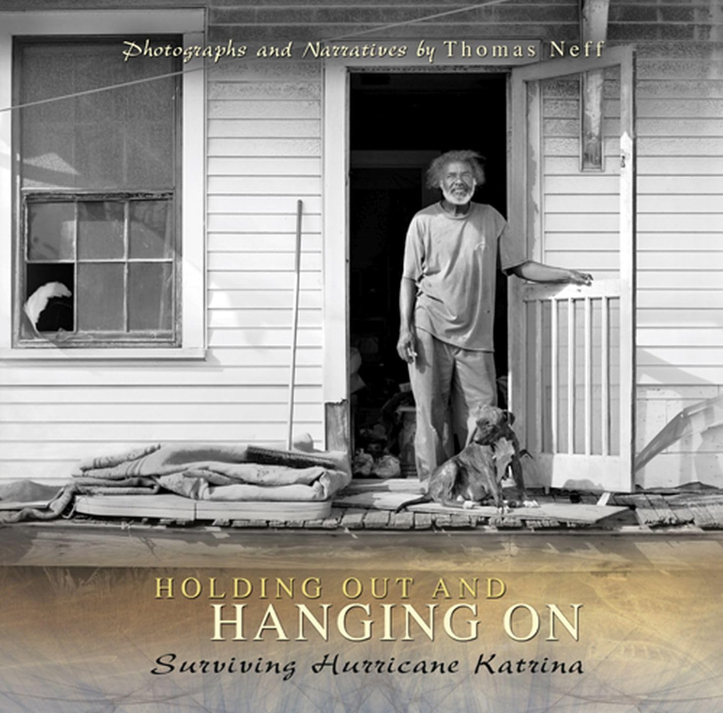 Holding Out and Hanging On: Surviving Hurricane Katrina (Volume 1),Used