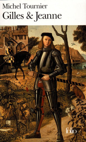 Gilles Et Jeanne (Collection Folio),New