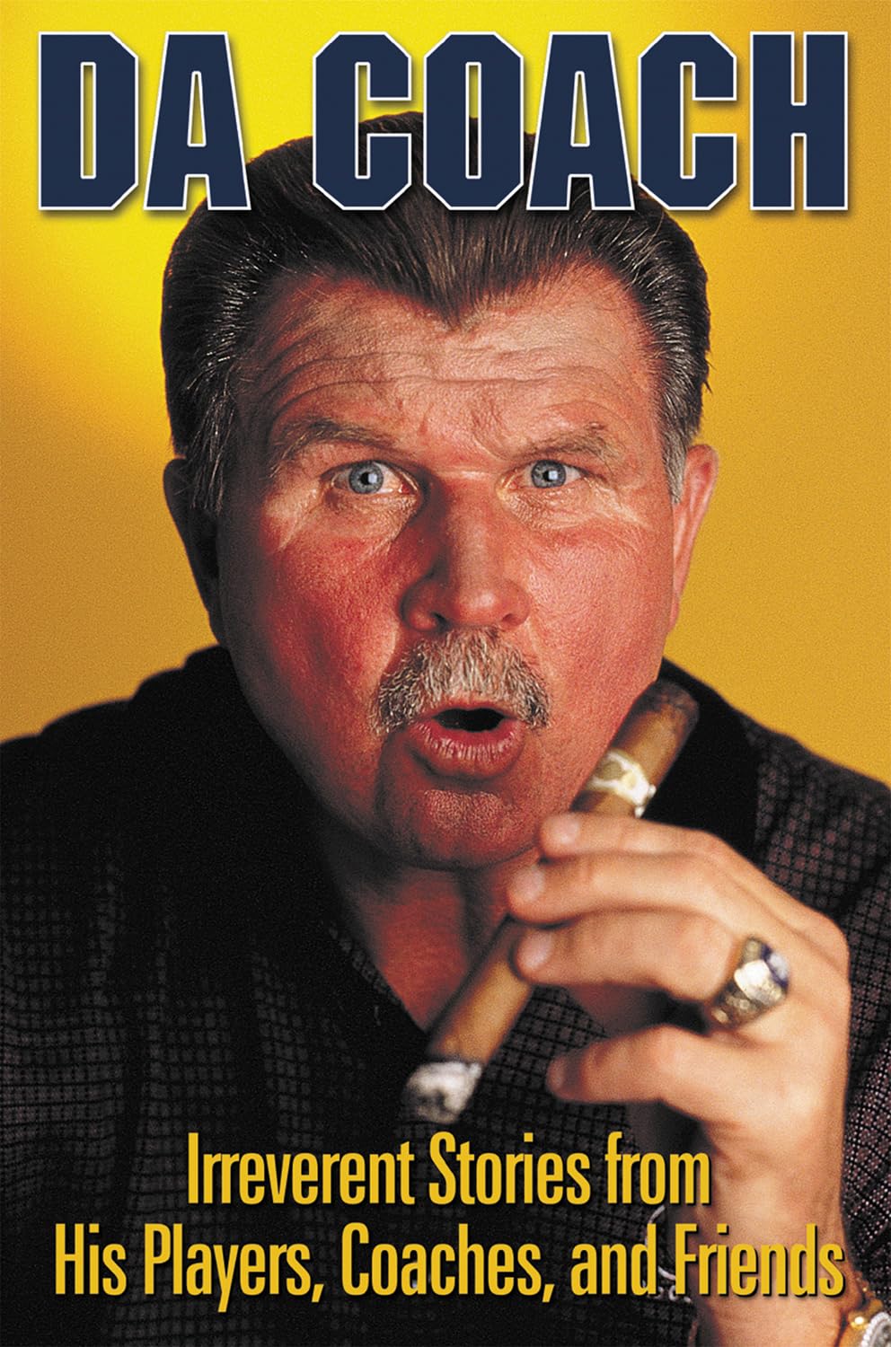 Da Coach: Irreverent Stories from His Players, Coaches, and Friends,Used