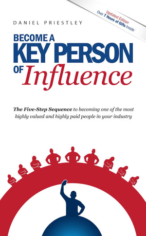 Become a Key Person of Influence: FiveStep Sequence to Becoming One of the Most Highly Valued and Highly Paid People in Your In,Used