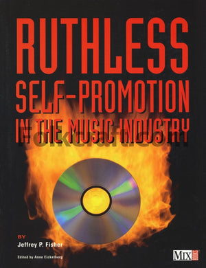 Ruthless Selfpromotion In The Music Industry,New
