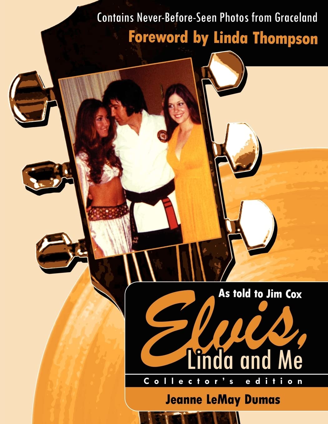 Elvis, Linda & Me: Unseen Pictures & Untold Stories From Graceland